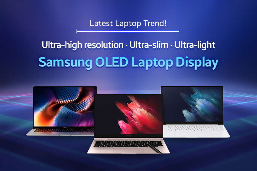 Ultra-high resolution · Ultra-slim · Ultra-light Samsung OLED