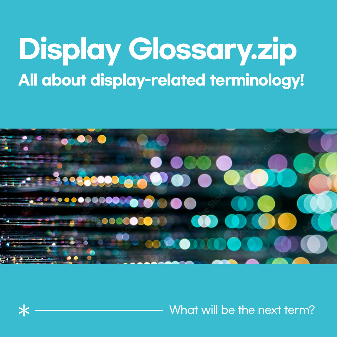 Samsung Display, QD-OLED, Display Glossary