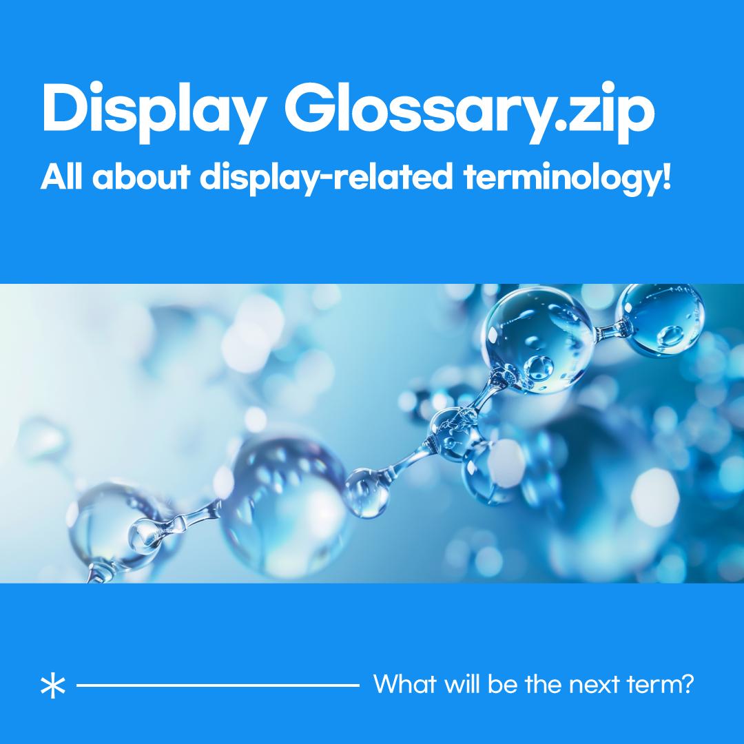 Samsung display, display glossary, display glossary.zip, TFT, Thin Film Transistor,