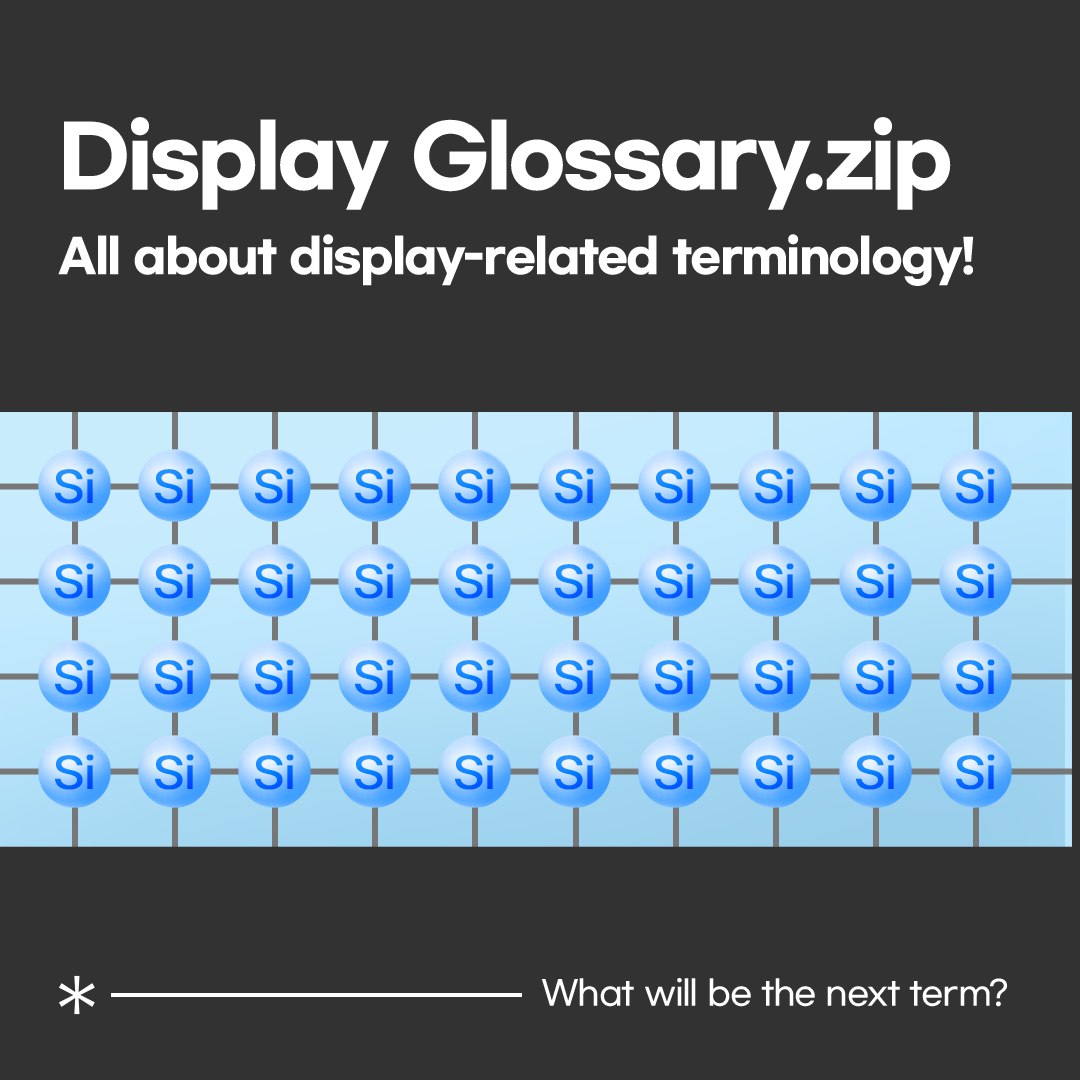 Amorphous silicon (a-Si) is one of the most commonly used thin-film transistor (TFT) technologies. TFTs control the flow of current to adjust the brightness of each pixel. Depending on their material properties, TFTs are classified as amorphous silicon, low-temperature polycrystalline silicon (LTPS), or oxide.  Amorphous refers to a non-crystalline solid, meaning the atoms are arranged in a disorderly manner, unlike the orderly atomic arrangement of typical solids.   a-Si TFTs were widely used in early LCDs because they are relatively easy to manufacture, achieve screen uniformity, and are suitable for large displays. Thanks to its cost reduction and stable production advantages, a-Si TFT was recognized as a highly practical technology.   3p Comparison of TFT Crystal Structures a-Si (Amorphous silicon) / LTPS (Low-Temperature Polycrystalline Silicon)  However, a-Si TFTs have a limitation: the disordered arrangement of silicon atoms results in low electron mobility. This leads to slower signal transmission. While this was not an issue for early low-resolution LCDs, it became a significant drawback for high-resolution displays due to reduced efficiency.   LTPS TFTs were developed to address this limitation. LTPS technology uses a laser to convert the disordered a-Si into a rather ordered polycrystalline silicon at low temperatures. This dramatically increases electron mobility by several hundred times, enabling much faster signal transmission. 
