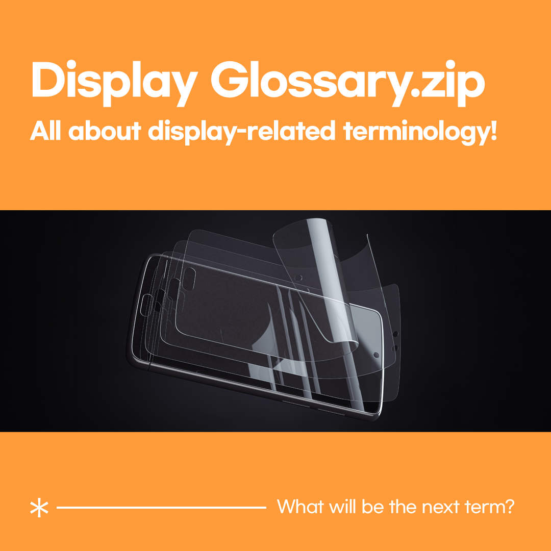 Display Glossary.zip  All about display-related terminology!  What will be the next term?
