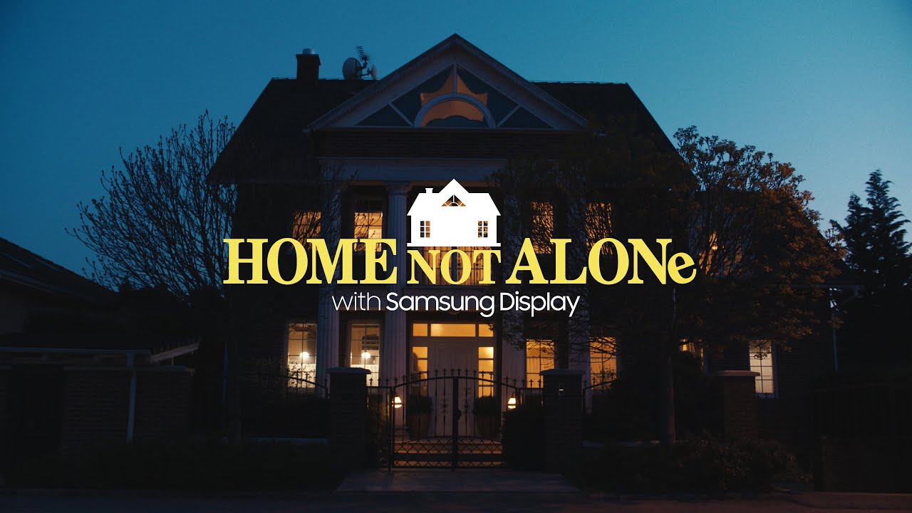 Home Not Alone with Samsung Display